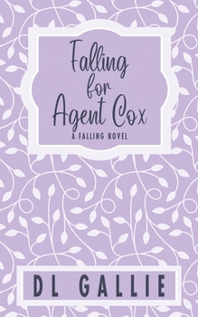 Falling for Agent Cox (special edition) - Book  of the Falling