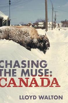 Hardcover Chasing the Muse: Canada Book