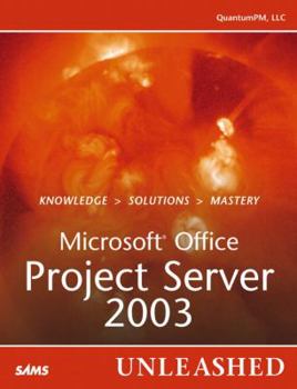 Paperback Microsoft Office Project Server 2003 Unleashed [With CDROM] Book