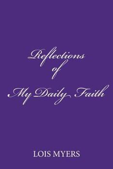 Paperback Reflections of My Daily Faith Book