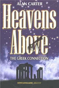 Paperback Heavens Above: Greek Connection Book