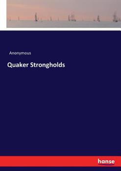Paperback Quaker Strongholds Book