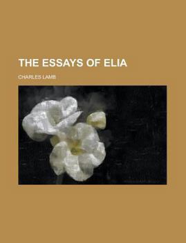 Paperback The Essays of Elia Book