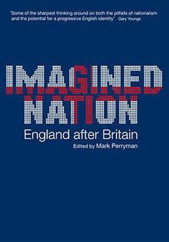Paperback Imagined Nation: England After Britain Book