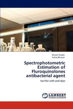 Paperback Spectrophotometric Estimation of Fluroquinolones antibacterial agent Book