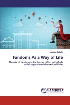 Paperback Fandoms As a Way of Life Book