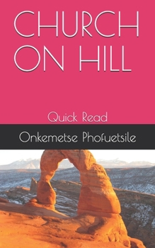 Paperback Church on Hill: Quick Read Book