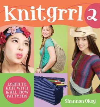 Paperback Knitgrrl2: Learn to Knit with 16 All-New Patterns Book