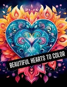 Paperback Beautiful Hearts to Color [Italian] Book