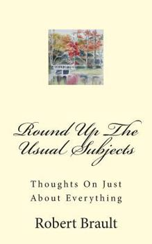Paperback Round Up The Usual Subjects: Thoughts On Just About Everything Book