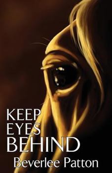 Paperback Keep Eyes Behind Book
