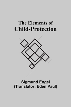 Paperback The Elements of Child-protection Book