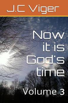 Paperback Now its God's time Volume 3 Book