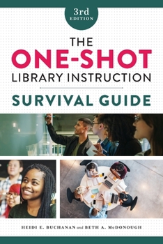Paperback The One-Shot Library Instruction Survival Guide Book