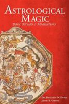 Paperback Astrological Magic: Basic Rituals & Meditations Book