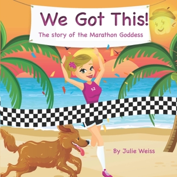 Paperback We Got This: The story of the Marathon Goddess Book