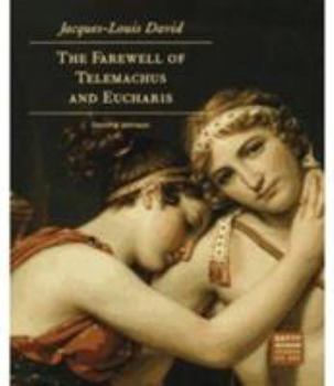 Paperback Jacques-Louis David: The Farewell of Telemachus and Eucharis Book