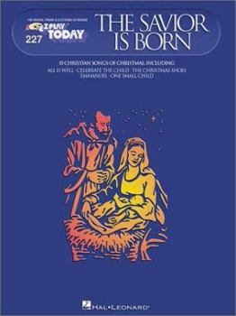 Paperback 227. the Savior Is Born: E-Z Play Today Book