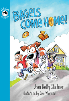 Bagels Come Home - Book #1 of the Bagels