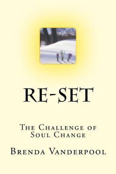 Paperback Re-Set: The Challenge of Soul Change Book