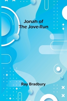 Paperback Jonah of the Jove-Run Book