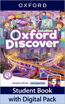 Oxford Discover: Level 5: Student Book with Digital Pack: Print Student Book and 2 years ' access to Student e-book, Workbook e-book, Online Practice and Student Resources (Oxford Discover)