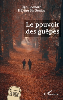 Le pouvoir des guêpes (En Scène) (French Edition)