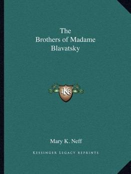 Paperback The Brothers of Madame Blavatsky Book