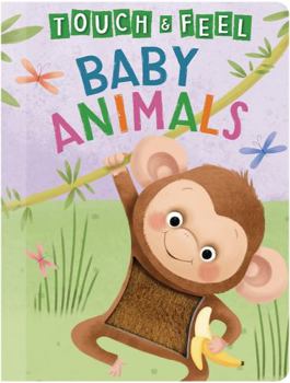 Board book Baby Animals: A Touch and Feel Book - Children's Board Book - Educational Book