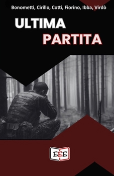 Paperback Ultima partita [Italian] Book