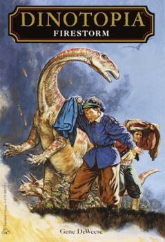 Dinotopia: Firestorm - Book #10 of the Dinotopia: Complete