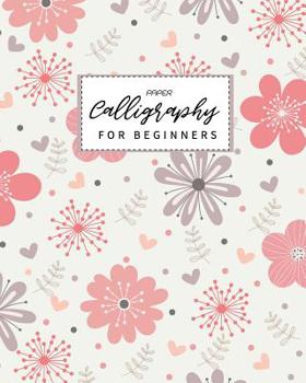Paperback Calligraphy Paper for Beginners: Calligraphy Paper slanted grid workbook for lettering artist and lettering for beginners slanted grid Not usable for Book