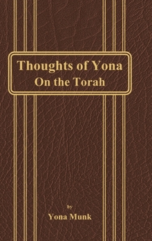 Hardcover Thoughts of Yona On the Torah Book