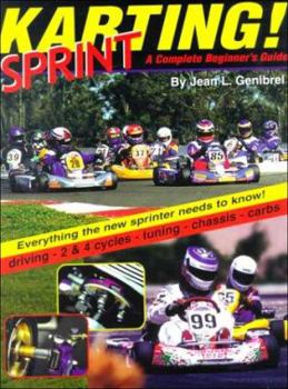 Paperback Sprint Karting: A Complete Beginner's Guide Book