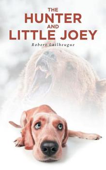 Paperback The Hunter and Little Joey Book