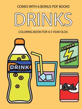 Paperback Coloring Book for 4-5 Year Olds (Drinks) Book