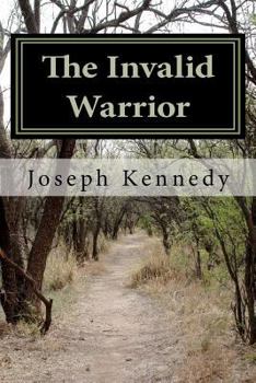 Paperback The Invalid Warrior: Paul, an Apostle Book