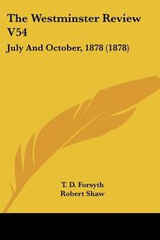 The Westminster Review V54: July And October, 1878
