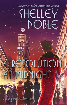 A Resolution at Midnight - Book #3 of the Lady Dunbridge Mystery