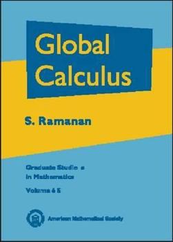 Hardcover Global Calculus (Graduate Studies in Mathematics, 65) Book