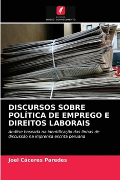 Paperback Discursos Sobre Política de Emprego E Direitos Laborais [Portuguese] Book