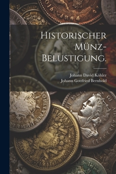 Paperback Historischer Münz-Belustigung. [German] Book