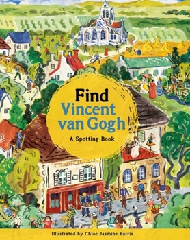 Hardcover Find Vincent Van Gogh : A Spotting Book /anglais Book