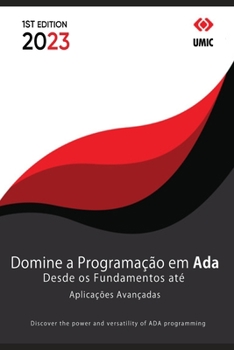 Paperback Domine a Programação em Ada: Desde os Fundamentos até Aplicações Avançadas [Portuguese] Book