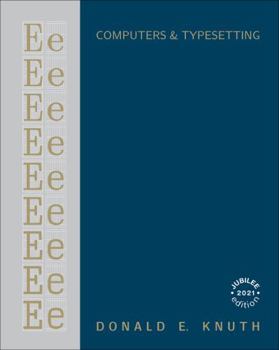 Computers & Typesetting, Volume E: Computer Modern Typefaces (Computers and Typesetting, Vol E) - Book #0 of the Computers & Typesetting