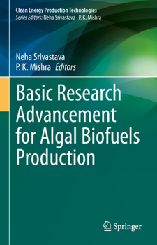 Hardcover Basic Research Advancement for Algal Biofuels Production Book