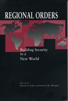 Hardcover Regional Orders: Building Security in a New World Book