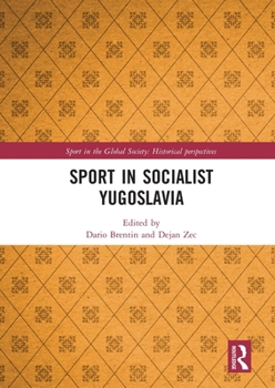 Paperback Sport in Socialist Yugoslavia Book