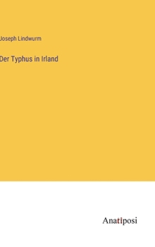 Hardcover Der Typhus in Irland [German] Book