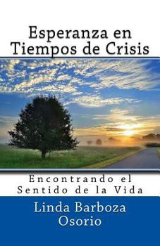 Paperback Esperanza en Tiempos de Crisis [Spanish] Book